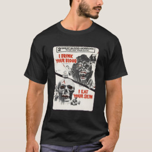 Drink Blood Halloween Monster Horror Movie T Shirt