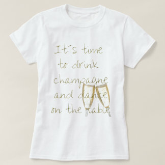 Drink champagne tee shirt