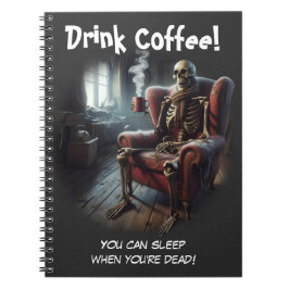 Drink Coffee Anteckningsbok