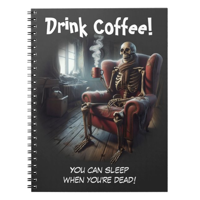 Drink Coffee Anteckningsbok (Framsidan)