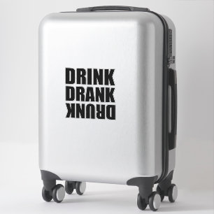 Drink Drank Drunk Klistermärken