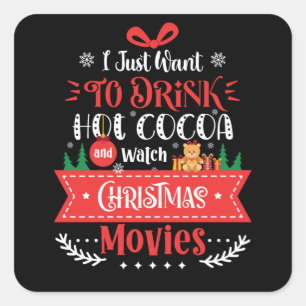 Drink Hett Cocoa Watch jul Movies Fyrkantigt Klistermärke