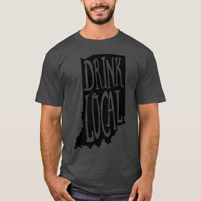 Drink Local Indiana State-konturcrawlningsöl T Shirt (Framsida)