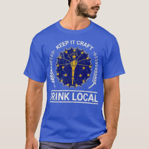 Drink Local Indiana Vintage Statlig flagga Beer Ca T Shirt