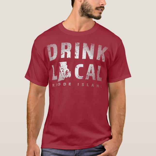 Drink Local Rhode island Craft Beer RI Breweries T Shirt (Framsida)