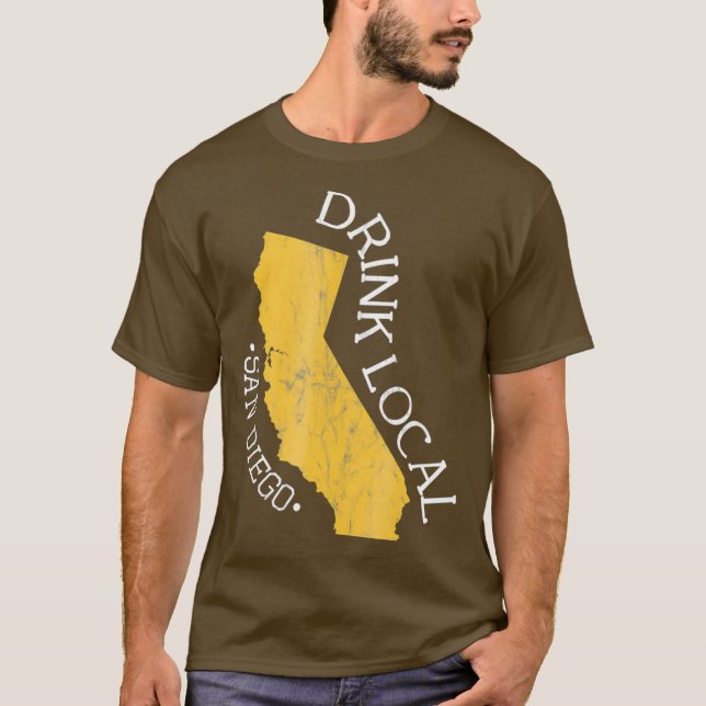 Drink Local San Diego CA Craft Beer Distress T Shirt (Framsida)
