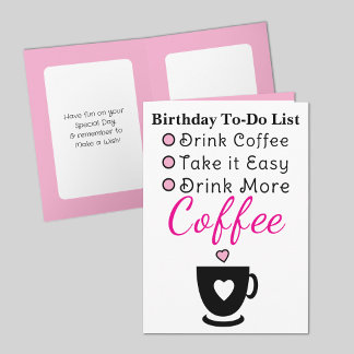 Drink more coffee white pink birthday kort