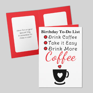 Drink more coffee white red birthday kort