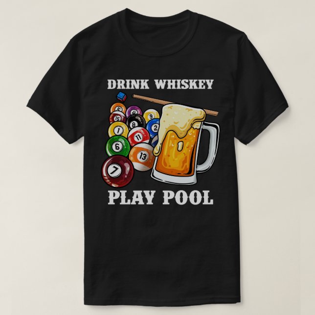Drink Play Bassäng I Funny Whisky Billiards 6 T Shirt (Design framsida)