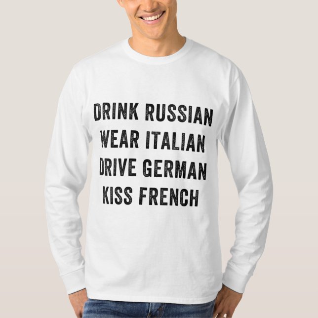 Drink Russian Bära Italy Drive German Kiss Frenc T Shirt (Framsida)