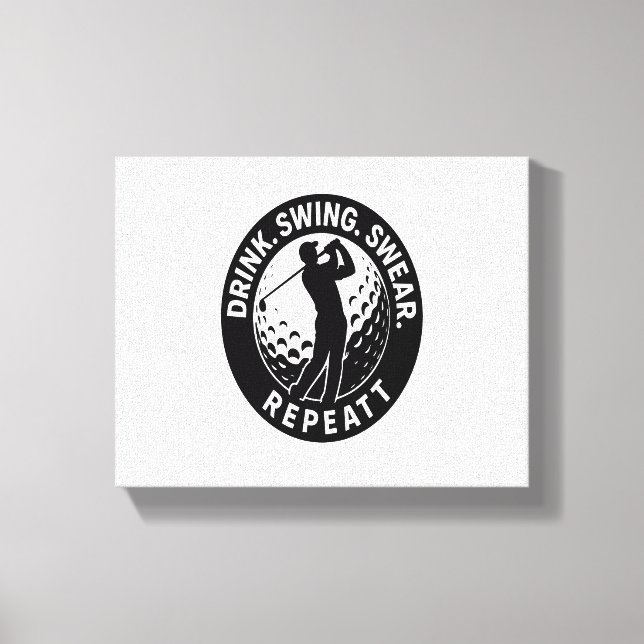Drink Swing Swear Repeat Golf Canvastryck (Framsida)