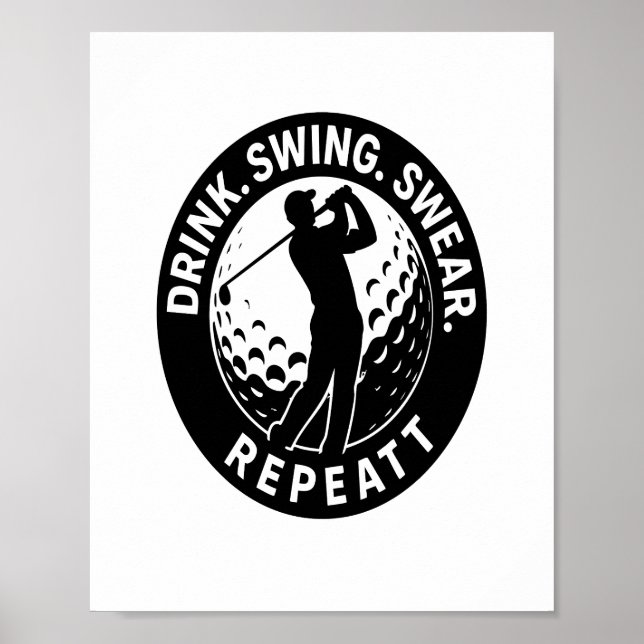 Drink Swing Swear Repeat Golf Poster (Framsidan)
