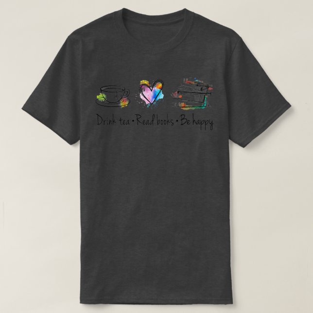 Drink Tea Bok Älskare T Shirt (Design framsida)