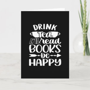 Drink Tea Read Bok Be Lycklig Kort