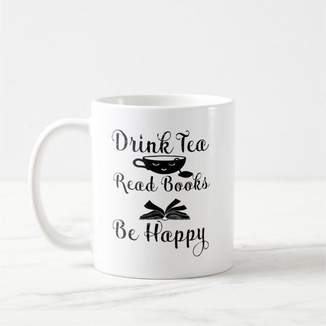 Drink Tea Read Bokar Be Lycklig, Bok Älskare Kaffemugg (Vänster)