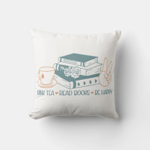 Drink Tea Read Bokar BE Lycklig Kudde