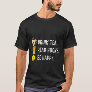 Drink Tea Read Bokar Be Lycklig Librarians Bookwor T Shirt
