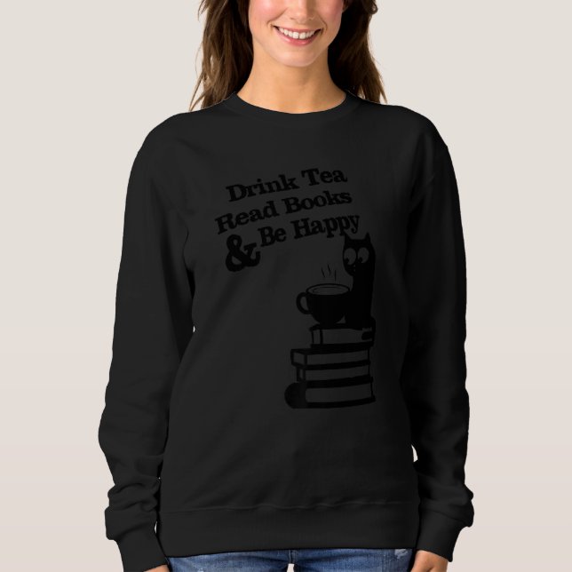 Drink Tea Read Books Be Happy  1 T Shirt (Framsida)