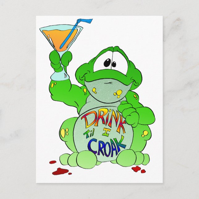 Drink till dig Croak Vykort (Framsida)