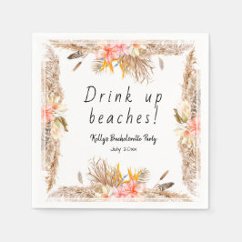 Drink Up Beacher Bachelorette Party Pappersservett