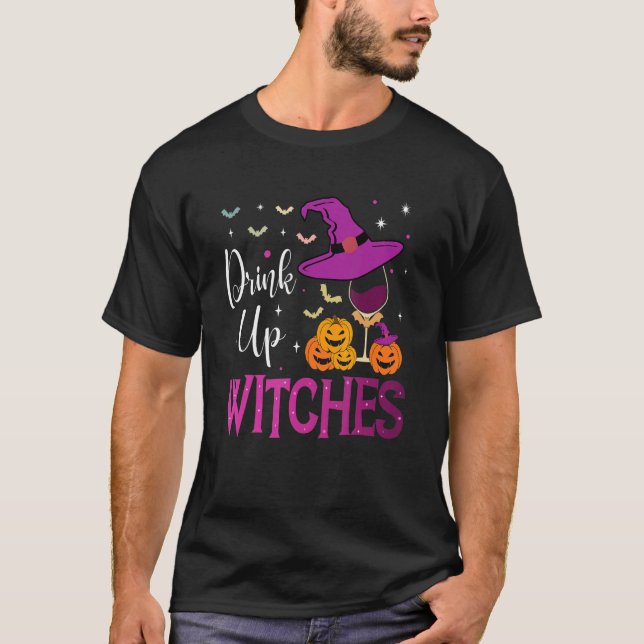 Drink Up Witches Wine  Drinking Halloween Costume T Shirt (Framsida)