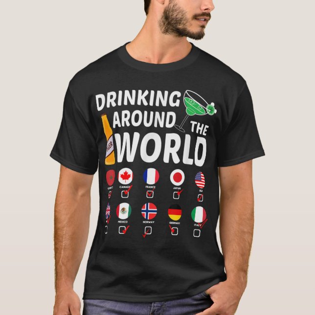 Drink Värld runt Drinking Älskare Gifts T Shirt (Framsida)