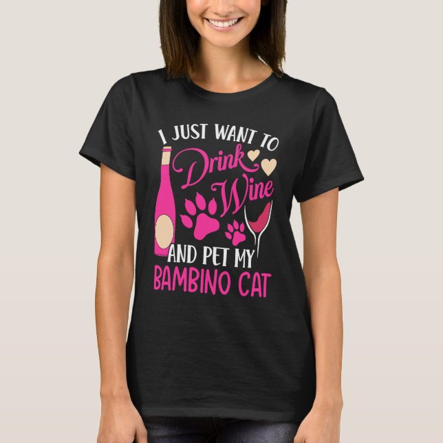 Drink Vin och Pet My Bambino Cat Mamma Humor T Shirt (Framsida)