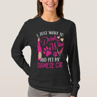 Drink Vin och Pet My Siamese Cat Mamma Humor T Shirt