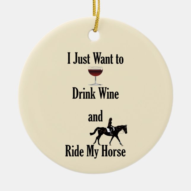 Drink Vin och Ride My Horse Julgransprydnad Keramik (Framsidan)