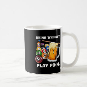 Drink Whiskey Play Bassäng I Funny Whisky Billiard Kaffemugg