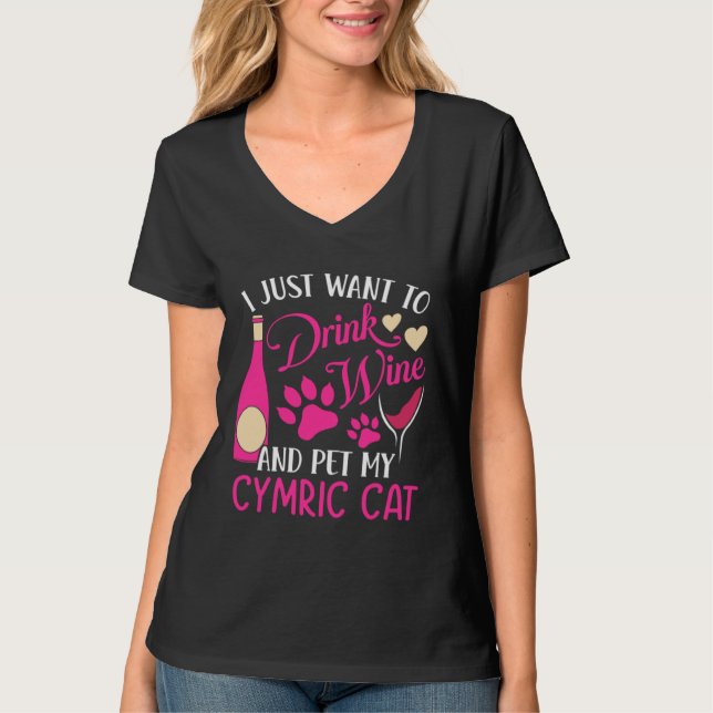 Drink Wine and Pet My Cymric Cat  Cat Mom Humor Ca T Shirt (Framsida)