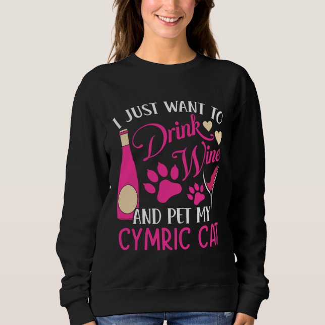 Drink Wine and Pet My Cymric Cat  Cat Mom Humor Ca T Shirt (Framsida)