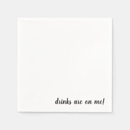 Drinkar är på mig Cocktail Napkins Pappersservett