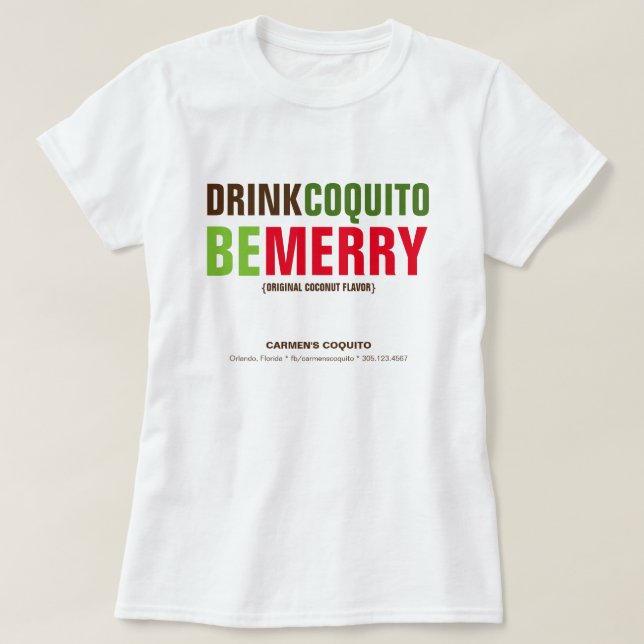 Drinkcoquitoen är att marknadsföra för god jul t shirt (Design framsida)