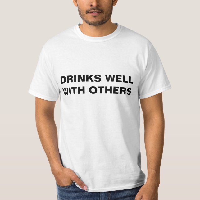 DRINKER VÄL MED ANDRA T-SHIRT (Framsida)