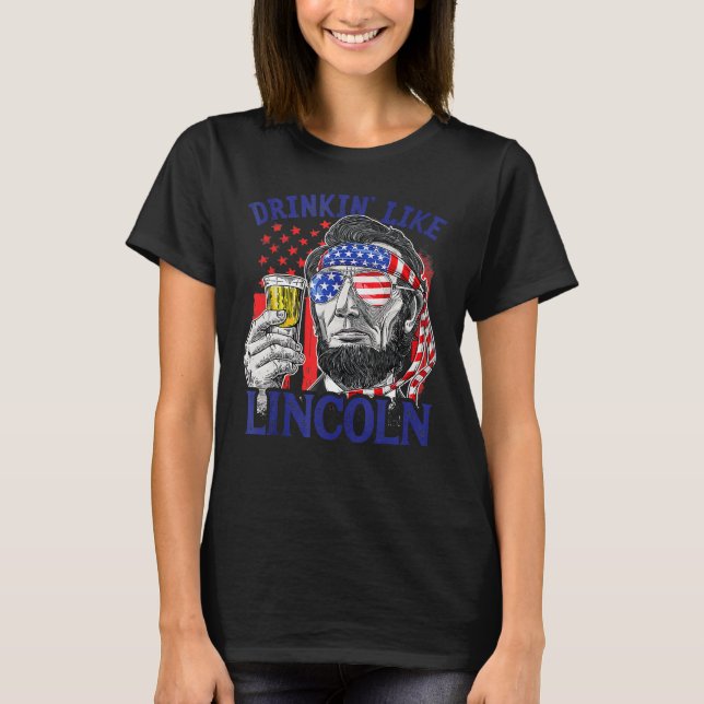 Drinking Like Lincoln 4th Of July Men Abraham Meri T Shirt (Framsida)
