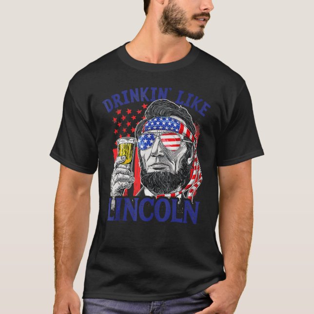 Drinking Like Lincoln 4th Of July Men Abraham Meri T Shirt (Framsida)