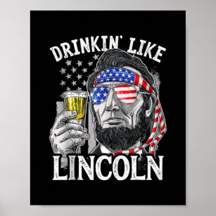 Drinking som Lincoln 4:e juli Manar Abraham Poster
