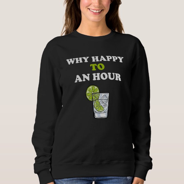 Drinking Team Why happy to an hour gin tonic bar d T Shirt (Framsida)