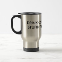 DRINKKAFFE OCH GÖR DUMMA SAKER SNABBARE