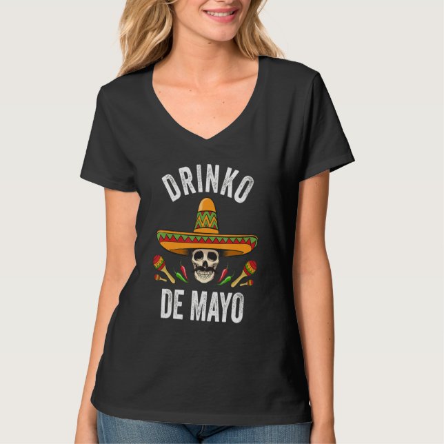 Drinko De Mayo Mexican Skull Cinco De Mayo Holida T Shirt (Framsida)