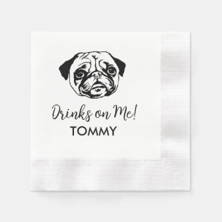 DRINKS ON ME Cocktail Napkins Pug Pappersservett