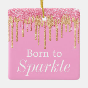 Drippande glitter Rosa & Guld Född att Glänsa Julgransprydnad Keramik
