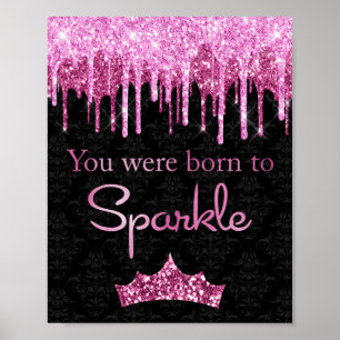 Drippande glitter Rosa Svart Född att blänka Affis Poster