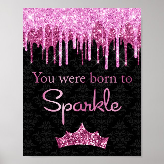 Drippande glitter Rosa Svart Född att blänka Affis Poster (Framsidan)