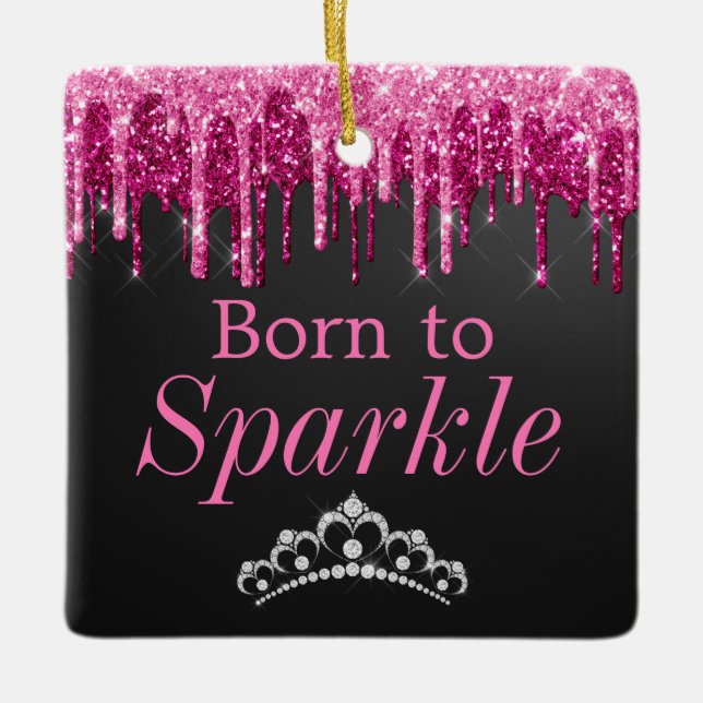 Drippande glitter rosa & svart Född att blänka Julgransprydnad Keramik (Framsida)