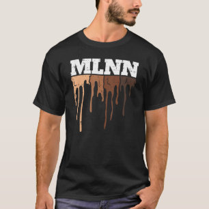 Drippin Melanin Black Pride Blm African Manar Wome T Shirt