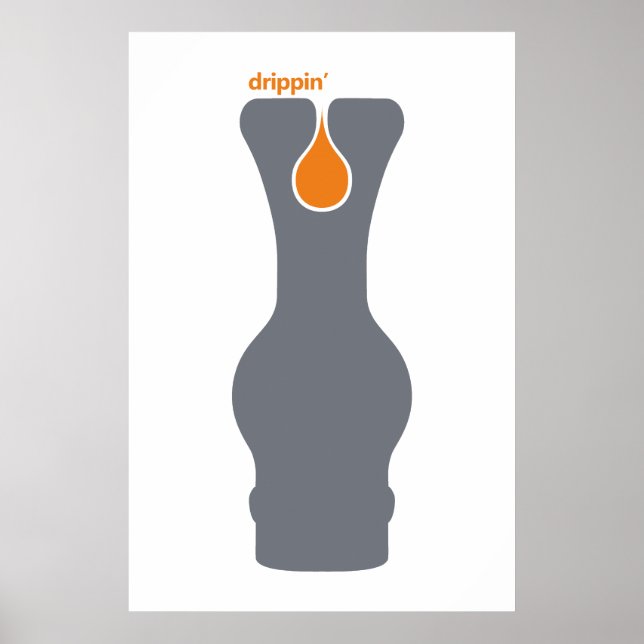 Drippin' Poster (Framsidan)