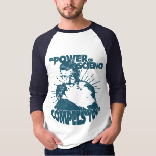 Driva av vetenskap tvingar dig! t-shirt