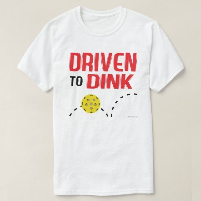 "Drivande till den Dink" Pickleball skjortan T Shirt (Design framsida)
